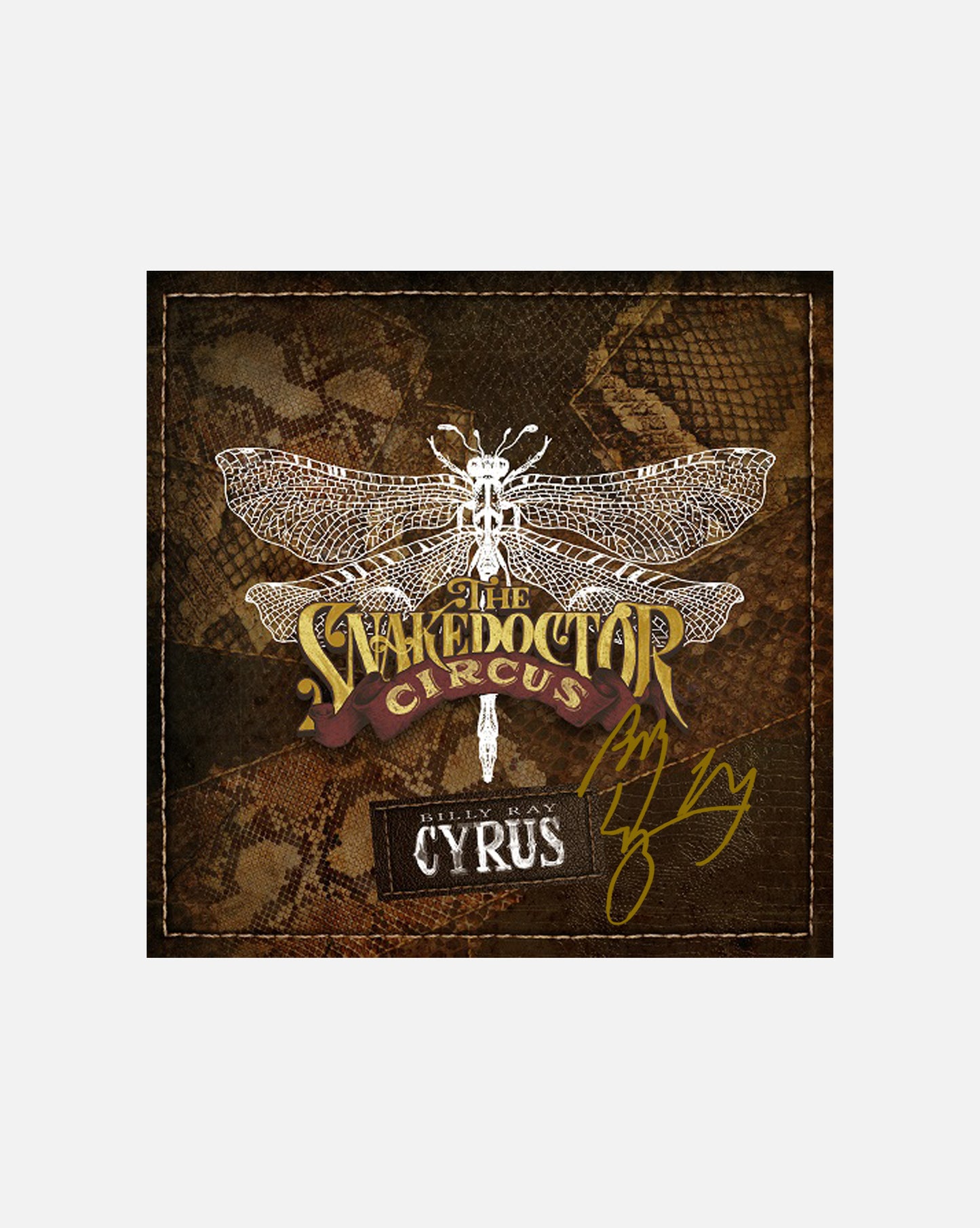 **HAND SIGNED** Billy Ray Cyrus - Snake Doctor Circus Vinyl
